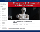 How a famous Greek bronze ended up in Rome