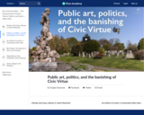 Public art, politics, and the banishing of Civic Virtue