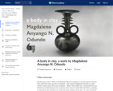 A body in clay, a work by Magdalene Anyango N. Odundo