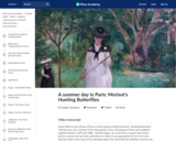 A summer day in Paris: Morisot's Hunting Butterflies