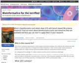 Bioinformatics for the terrified: An introduction to the science of bioinformatics