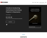 A Guide to Conducting Institutional Oral History Projects in Classrooms