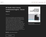 BC Reads: Adult Literacy Fundamental English - Course Pack 2