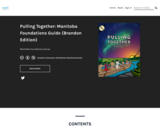 Pulling Together: Manitoba Foundations Guide (Brandon Edition)