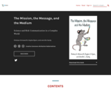 The Mission, the Message, and the Medium