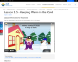 Lesson 1.5 - Keeping Warm in the Cold