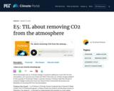 S3 E5: TIL about removing CO2 from the atmosphere