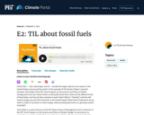 S2 E2: TIL about fossil fuels