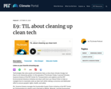 S2 E9: TIL about cleaning up clean tech
