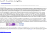 Pathology Case Study: A Female Child with 21q Deletion