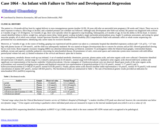 Pathology Case Study: An Infant with Failure to Thrive and Developmental Regression