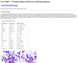 Pathology Case Study: A Female Infant with Fever and Pancytopenia