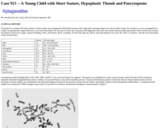 Pathology Case Study: A Young Child with Short Stature, Hypoplastic Thumb and Pancytopenia