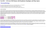 Pathology Case Study: A 63-year Old Woman with Dysphonia, Dysphagia, and Sleep Apnea