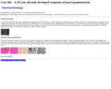 Pathology Case Study: A 59 year old male developed symptoms of pan-hypopituitarism