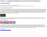 Pathology Case Study: A young male with sudden onset seizures and a left frontal lobe mass