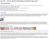 Pathology Case Study: A 63 year old man with dementia, ataxia and VI nerve palsy