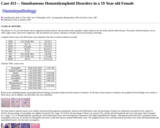 Pathology Case Study: Simultaneous hematolymphoid disorders in a 19 year-old female