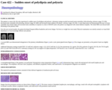 Pathology Case Study: A man in his 20s with a sudden onset of polydipsia and polyuria