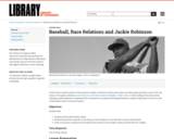 Baseball, Race Relations and Jackie Robinson