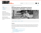 Personal Stories and Primary Sources: Conversations with Elders - Unit Four
