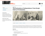 The Declaration of Independence: From Rough Draft to Proclamation