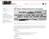 The Titanic: Shifting Responses to Its Sinking