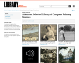 Arkansas: Selected Library of Congress Primary Sources