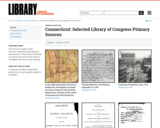 Connecticut: Selected Library of Congress Primary Sources