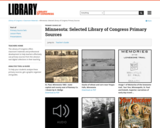 Minnesota: Selected Library of Congress Primary Sources