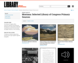 Montana: Selected Library of Congress Primary Sources