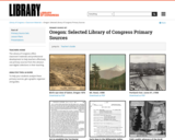 Oregon: Selected Library of Congress Primary Sources