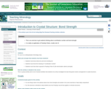 Introduction to Crystal Structure: Bond Strength