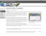 Earth Exploration Toolbook Chapter: Exploring Seafloor Topography