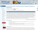 Teaching Scientific Certainty: Climate Change and Impact on Biodiversity