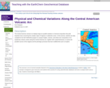 Physical and Chemical Variations Along the Central American Volcanic Arc