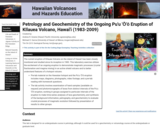 Petrology and Geochemistry of the Ongoing Pu'u 'Ō'ō Eruption of Kīlauea Volcano, Hawai'i (1983-2009)