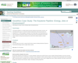 Geoethics Case Study: The Keystone Pipeline--Energy, Jobs or Environment?