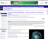 Visualizing Global Earthquakes â Where and Why do Earthquakes Occur?