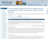 A mock legislative debate to enhance and integrate student understanding of climate change science, policy, economics and ethics