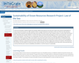 Sustainability of Ocean Resources Research Project:  Law of the Sea