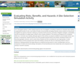 Evaluating Risks, Benefits, and Hazards: A Site-Selection Simulation Activity