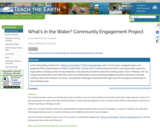 What's in the Water? Community Engagement Project