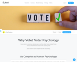 Why Vote? Voter Psychology