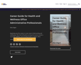 Career Guide for Health and Wellness Office Administrative Professionals