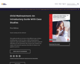 Child Maltreatment: An Introductory Guide With Case Studies