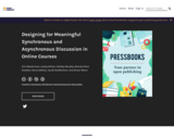 Designing for Meaningful Synchronous and Asynchronous Discussion in Online Courses