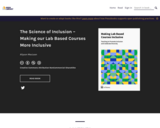 The Science of Inclusion - Making our Lab Based Courses More Inclusive