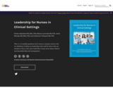 Leadership for Nurses in Clinical Settings