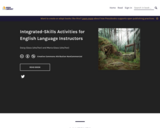 Integrated-Skills Activities for English Language Instructors